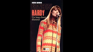 Frédéric Quinonero : Françoise Hardy "Un long chant d'amour"