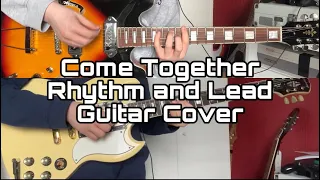 The Beatles - Come Together Cover - Johns Rhythm and George’s Lead Guitar (Epiphone Les Paul Custom)