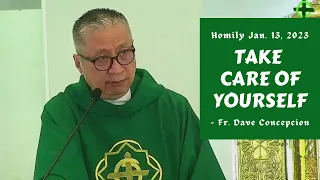 TAKE CARE OF YOURSELF - Homily by Fr. Dave Concepcion on Jan 13, 2023