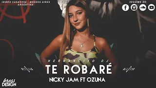 TE ROBARE REMIX ⚡ NICKY JAM FT OZUNA ⚡ HERNANCITO DJ