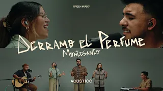 Derramo el Perfume: Sesión Acústica - Montesanto En el Lugar Secreto