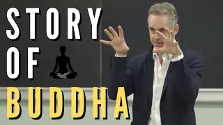 Jordan Peterson - The Story Of Buddha