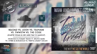 Reload vs. LOOH vs. Tsunami vs. TWWSTW vs. The Code (Dimitri Vegas & Like Mike TML'13 Mashup)