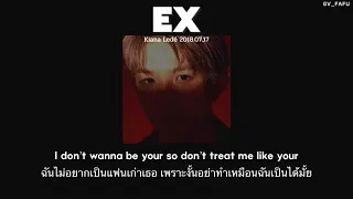 [THAISUB] EX - Kiana Ledé ||แปลไทย