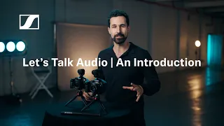 Let's Talk Audio: An Introduction to Audio for Video | Sennheiser