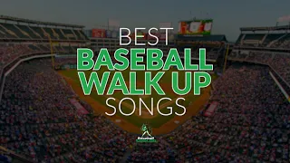 Best Baseball Walk Up Songs - 2022