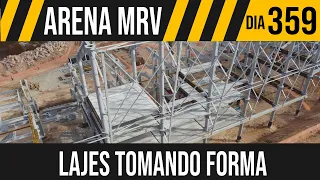 ARENA MRV | 3/9 LAJES TOMANDO FORMA | 14/04/2021