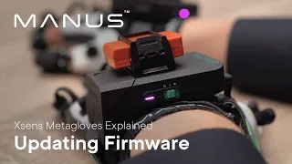 Xsens Metagloves by MANUS - Updating Firmware