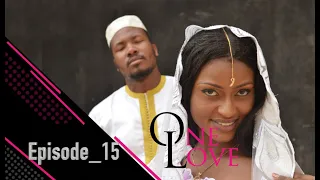 ONE LOVE Episode 15