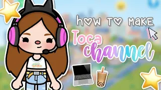 ☆🌈 how to make a toca channel 🖥🧋| toca life world 🌻☆