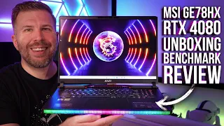 MSI's Best Laptop 2023? MSI GE78HX RTX 4080 Unboxing Review! 10+ Game Benchmarks, Display, and More!