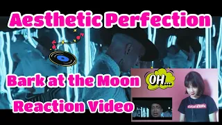 AESTHETIC PERFECTION - BARK AT THE MOON REACTION VIDEO | YOHAN's CHANNEL