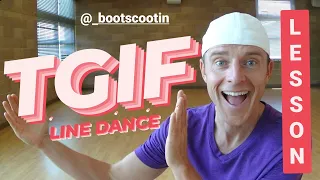 T.G.I.F.  --  Line Dance LESSON