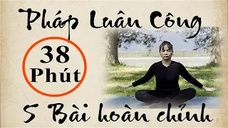 Pháp Luân Công - 5 Bài tập hoàn chỉnh 38 phút