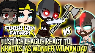 Justice league react to kratos as Wonder Woman dad | Gacha Club || Part 8