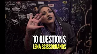 10 questions with Lena Scissorhands | INFECTED RAIN