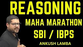 COMPLETE REASONING PRACTICE MARATHON FOR IBPS AND SBI 2023