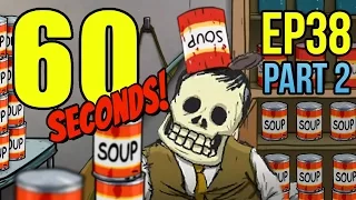 60 Seconds - KARMA, B*TCH - Ep. 38 - Part 2 ★ Let's Play 60 Seconds! (Tsar Bomba)