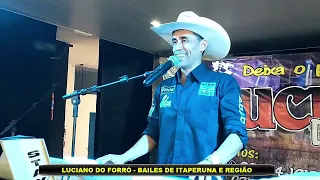 Luciano do Forró tocando sucessos baile forró