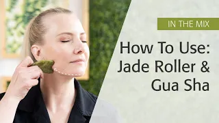 How To Use: Jade Roller And Gua Sha (Demonstration) | Eminence Organics