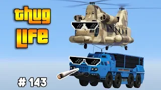 GTA 5 ONLINE : THUG LIFE AND FUNNY MOMENTS (WINS, STUNTS AND FAILS #143)