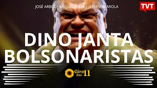 Giro das Onze: Dino janta bolsonaristas, com José Arbex e convidados