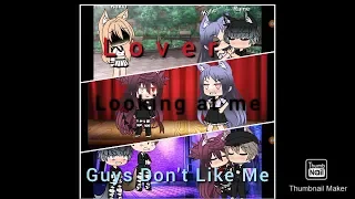 Lover♡| Looking at me♤| Guys Dont like me☆| GLMV/check discription down below