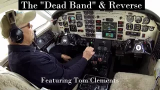 King Air - The "Dead Band" & Full Reverse Checks