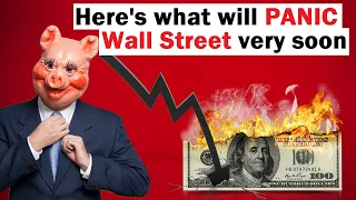 Here's What Will PANIC Wall Street Very Soon