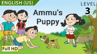 Ammu's Puppy: Learn English (US) with subtitles - Story for Children and adults "BookBox.com"