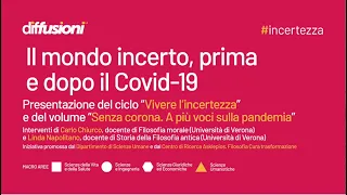 Il mondo incerto, prima e dopo il Covid-19 | diffusioni