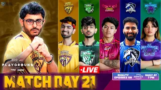 PLAYGROUND 2 MATCH DAY 21 LIVE | Ft Harsh Beniwal, Ashish, CarryMinati, Triggered Insaan & ScoutOP