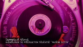 Sampled Vinyl 028. GÉNÉRIQUE DU FEUILLETON TÉLÉVISÉ ¨ARSÉNE LUPIN¨