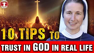 Sr. Mary Grace, SV's 10 Tips for Trusting God in Your Daily Life