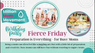 Fierce Friday: Preparation is Everything - for Busy Moms