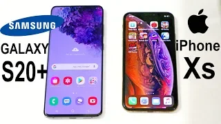 Samsung Galaxy S20 Plus Vs iPhone XS Speed Test