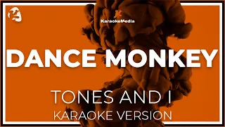 Tones And I - Dance Monkey ( INSTRUMENTAL KARAOKE )