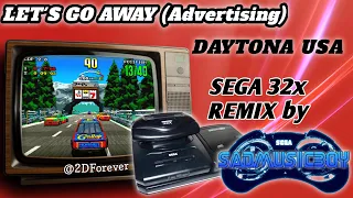LET'S GO AWAY (Advertise) - DAYTONA USA (Sega Genesis Remix)