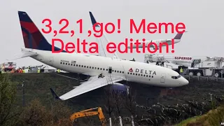 3,2,1,Go! Meme, Delta edition!