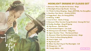 MOONLIGHT DRAWN BY CLOUDS OST Full Album | Best Korean Drama OST Part 29