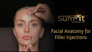 Facial Anatomy for Filler Injections Module | SUMMIT Online Aesthetic Training