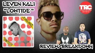 Leven Kali "Lowtime" Album Review *Honest Review*