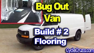 Bug Out Camper Van Build Part 2 | Flooring Installation | BedRug Review