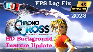 Chrono Cross: The Radical Dreamers Edition True 60FPS Fix + HD Texture | Ryujinx | Switch PC 4K 2023