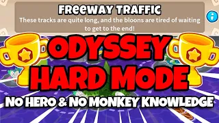 BTD6 Odyssey || Hard Mode Tutorial || No Monkey Knowledge + Achievement (Freeway Traffic)