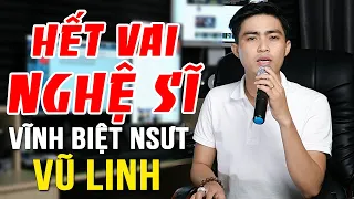 Nhạc Chế - HẾT VAI NGHỆ SĨ - Trọng Hiếu Bolero | Vĩnh Biệt NSƯT VŨ LINH - Huyền Thoại Cải Lương