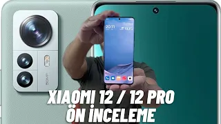 Xiaomi 12 / 12 Pro Ön inceleme ve Tanıtımından izlenimler / Almaya değer mi ?? Muhabbete Gel =)