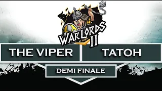 $50.000 - WARLORDS 2 - THE VIPER vs TATOH - DEMI FINALE