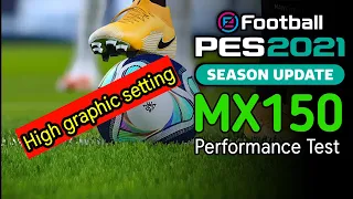 eFootball PES 2021 GeForce MX150 Performance Test | Acer E5-476G