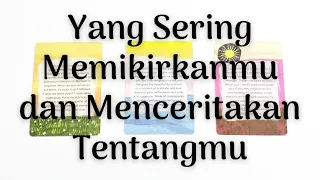 💙 Yang Sering Memikirkan Kamu & Menceritakan Tentang Kamu ✨ (Pilih Kartu)